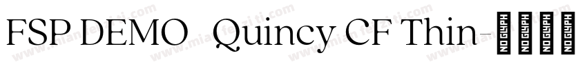 FSP DEMO   Quincy CF Thin字体转换